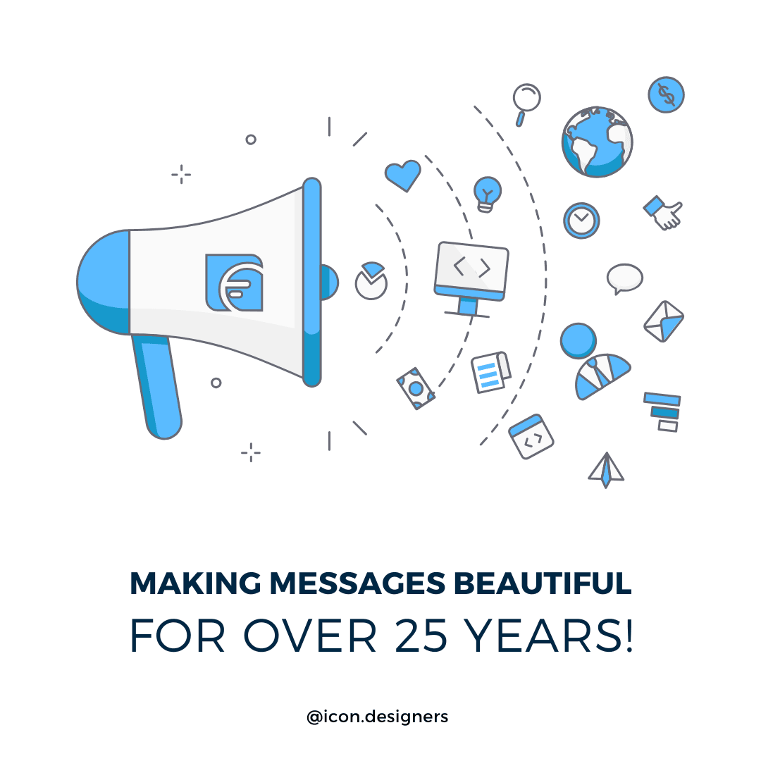 Icon Designers - Making your message beautiful for over 25 Years!